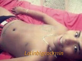 Latinbigcock11in