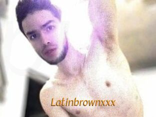 Latinbrownxxx