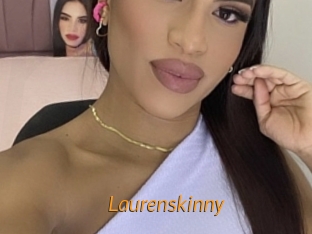 Laurenskinny