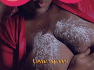Layanaqueen