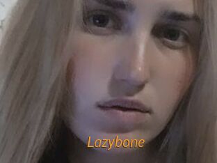 Lazybone