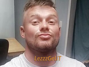 LezzzGetiT