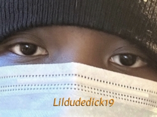Lildudedick19