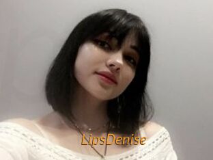 LipsDenise