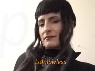 Lolalawless
