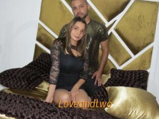 Loveandtwo