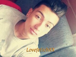 LovefetichXX