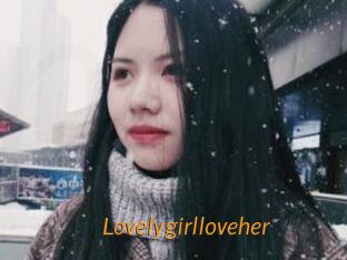 Lovelygirlloveher