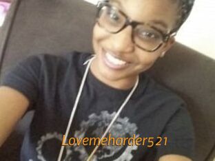 Lovemeharder521