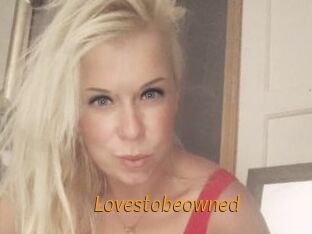Lovestobeowned