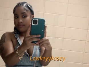 Lowkeyykasey