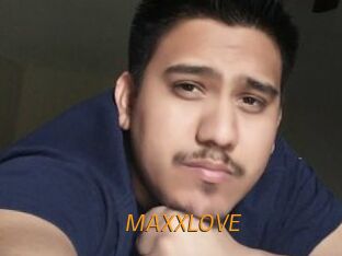 MAXXLOVE