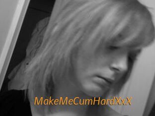 MakeMeCumHardXxX