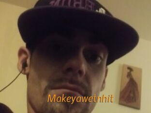 Makeyawetnhit
