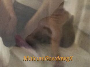 MalcumRawdawgX