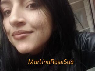 MartinaRoseSua