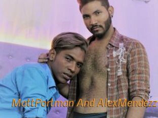 MattPortman_And_AlexMendezz
