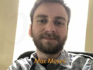 Max_Mayes