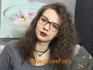 MayaLoveFay