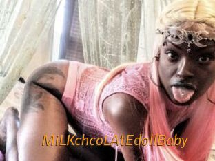 MiLKchcoLAtEdollBaby