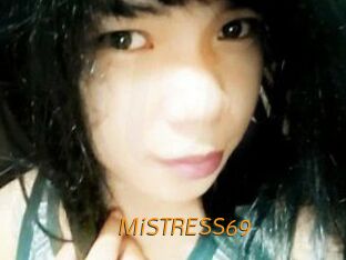 MiSTRESS69