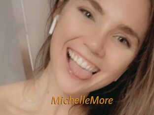 MichelleMore