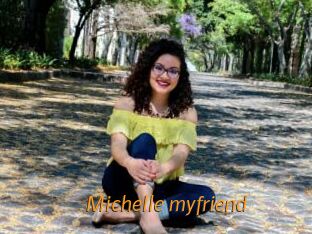 Michelle_myfriend