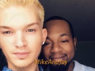 MikeAndJay