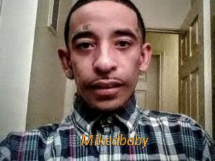 Mikedbaby