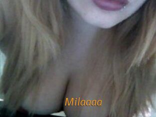 Milaaaa