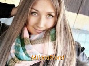 MilanaBlond
