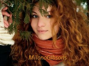 MilanaGibsons