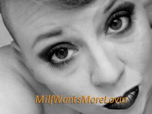 MilfWantsMoreLovin