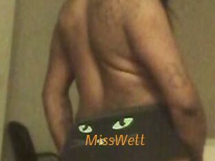 MissWett
