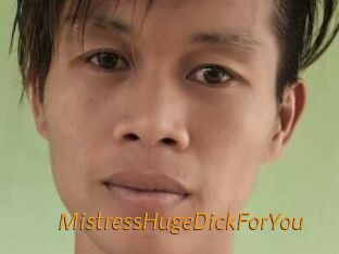 MistressHugeDickForYou