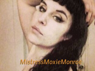 MistressMoxieMonroe