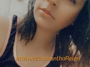 MistressSamanthaReign
