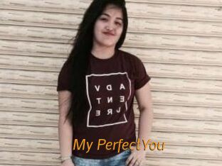 My_PerfectYou