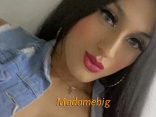 Madamebig