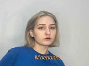 Maehanks