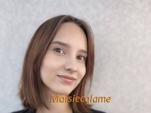 Maisiecalame