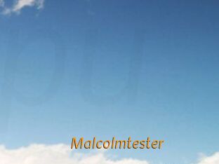 Malcolmtester