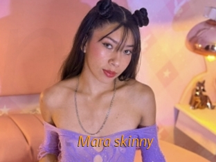 Mara_skinny