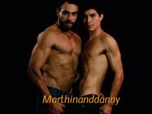 Marthinanddanny