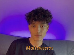 Mattewseros