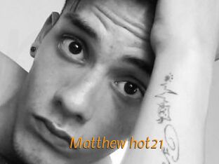 Matthew_hot21