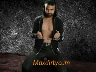 Maxdirtycum