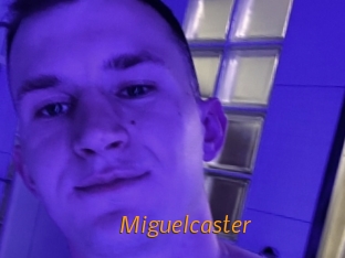 Miguelcaster