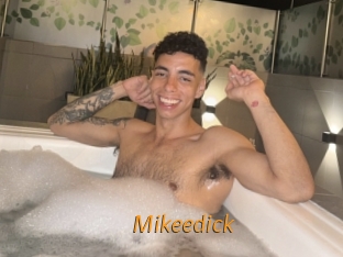 Mikeedick