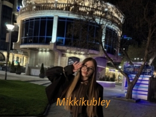 Mikkikubley